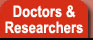 Doctors and Researchers